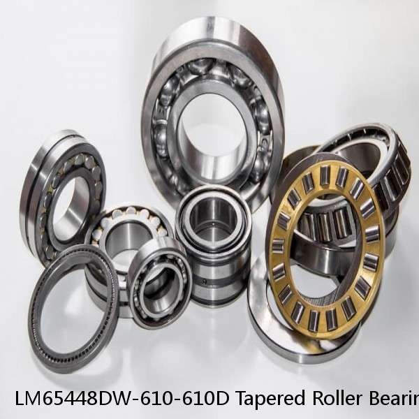 LM65448DW-610-610D Tapered Roller Bearing Assemblies